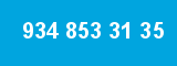 934 853 31 35